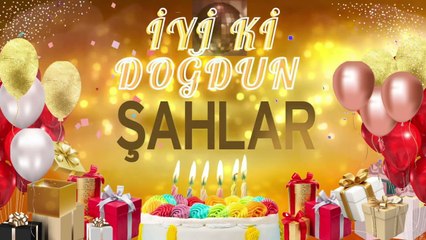 ŞAHLAR – Ad Günün Mübarək ŞAHLAR