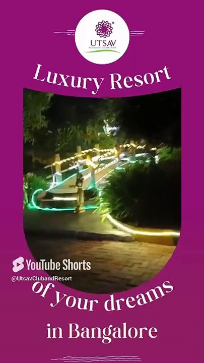 Escape to Luxury_ A Weekend Getaway in Bangalore _ Utsav Resort and Club _ Best Resorts in Bangalore