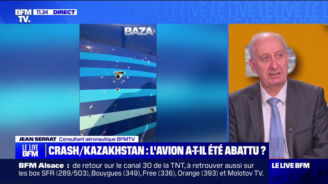 Crash au Kazakhstan: "Les images (...) laissent très clairement voir qu'il y a eu probablement un tir" de shrapnel, avance Jean Serrat (consultant aéronautique)