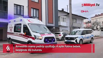 Bursa'da feci olay! 4 aylık bebek yatağında ölü bulundu