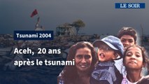 Que sont devenus les habitants de Aceh, vingt ans après le tsunami de 2004 ?