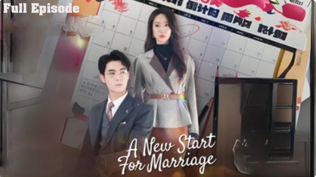 A New Start for Marriage Full [Chinese - Engsub]