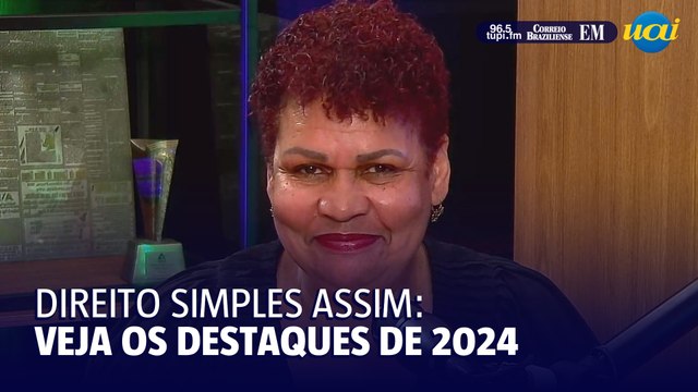 Podcast Direito Simples Assim relembra os destaques jurídicos de 2024