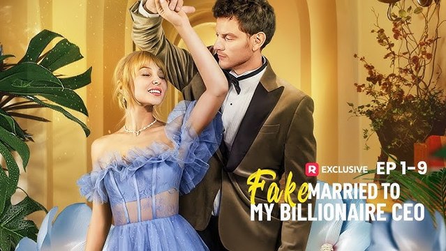 Fake Married To My Billionaire CEO (2024) - Full Movie