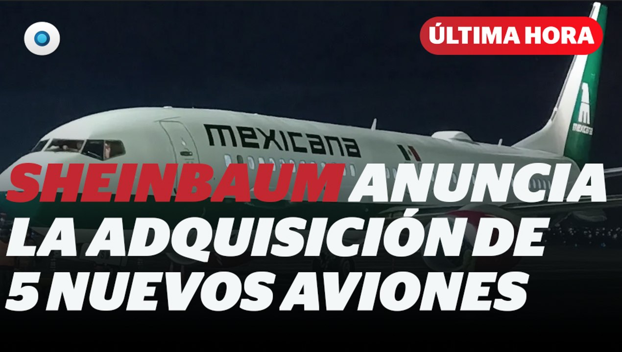 Mexicana de Aviación llega con 5 nuevos aviones I Reporte Indigo