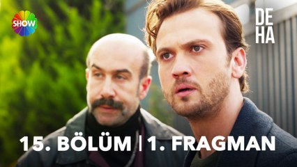 Deha 15. Bölüm 1. Fragman | "Kimse yaşattığını yaşamadan ölmemeli zaten!"