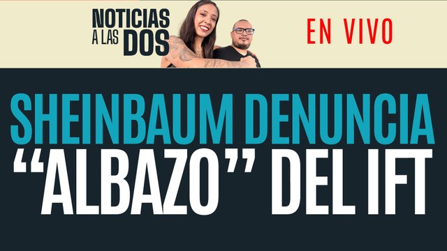 #EnVivo #NoticiasALasDos ¬ Sheinbaum denuncia que el IFT regaló concesiones antes de desaparecer
