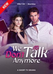 We Don't Talk Anymore - Silent Hearts 💕 Short Dra