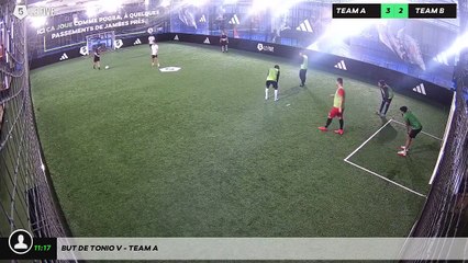 But de Tonio V - Team A