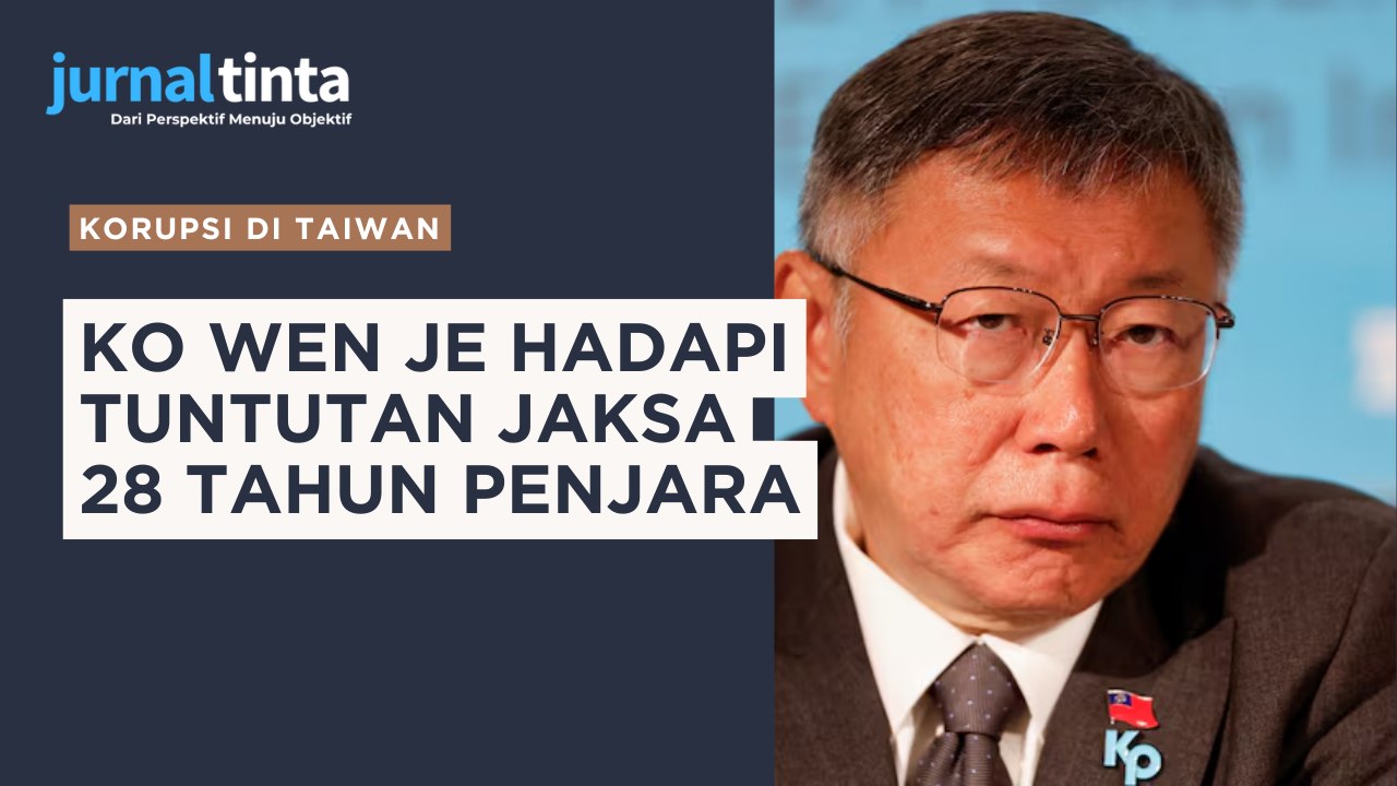 Skandal Suap Rp8 M Mengguncang Ko Wen Je, Mantan Walikota Taipei Terancam 28 Tahun Penjara