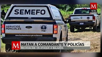 Asesinan a comandante y dos policías de Pomaro, Michoacán