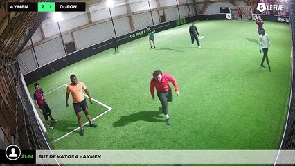 But de Vatos A - aymen