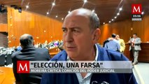 Moreira llama “farsa” a elección judicial y acusa a Morena