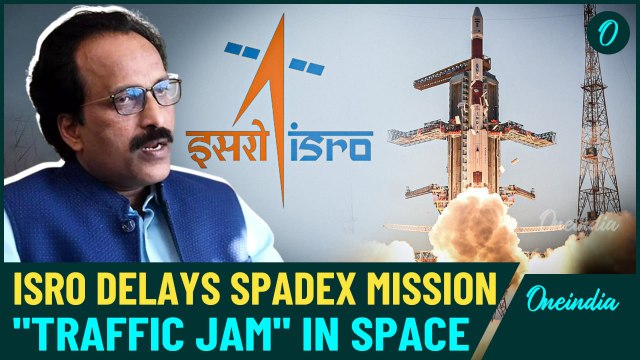 ISRO Delays SpaDeX Mission by 2 Minutes Due to Space Traffic Jam Caused by Musk's SpaceX Satellite