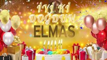 ELMAS - Doğum Günün Kutlu Olsun Elmas