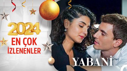 2024'te En Çok İzlenen Sahneler - Yabani