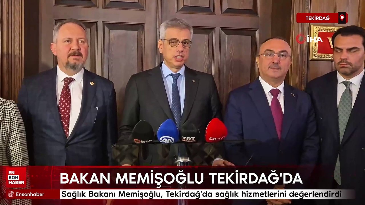 Bakan Kemal Memişoğlu, Tekirdağ'da sağlık hizmetlerini değerlendirdi