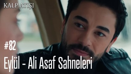 Eylül - Ali Asaf Sahneleri - Kalp Atışı