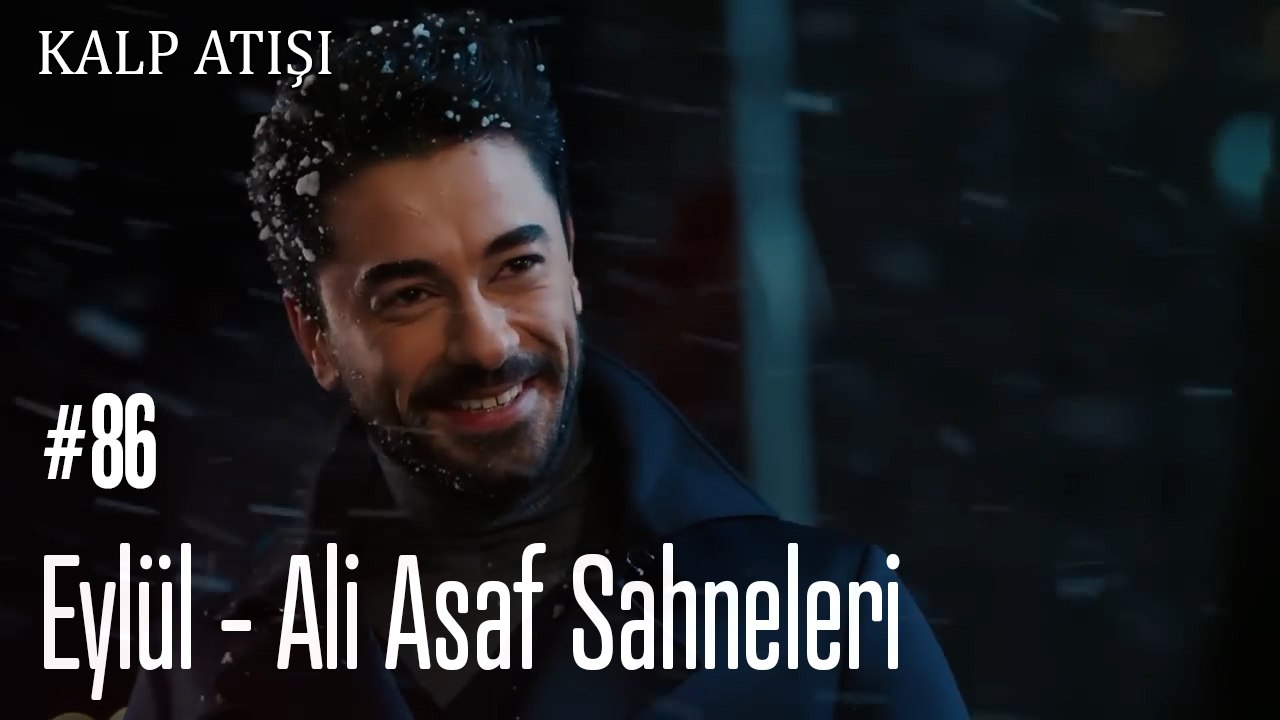 Eylül - Ali Asaf Sahneleri - Kalp Atışı