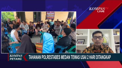 [FULL] Kompolnas Soal Pengusutan Tahanan Polrestabes Medan Tewas Usai 2 Hari Ditangkap