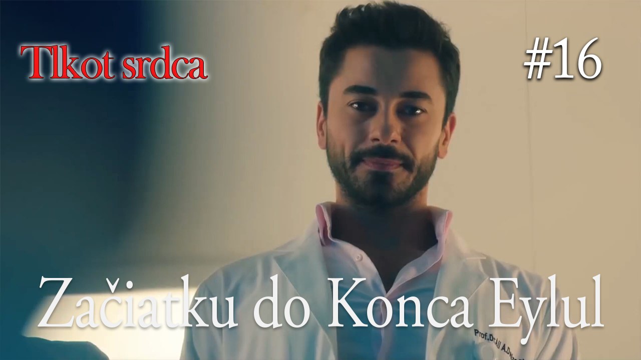 Začiatku do Konca Eylul  #16