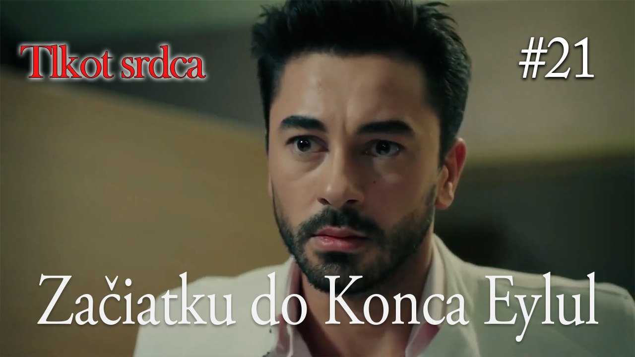 Začiatku do Konca Eylul  #21