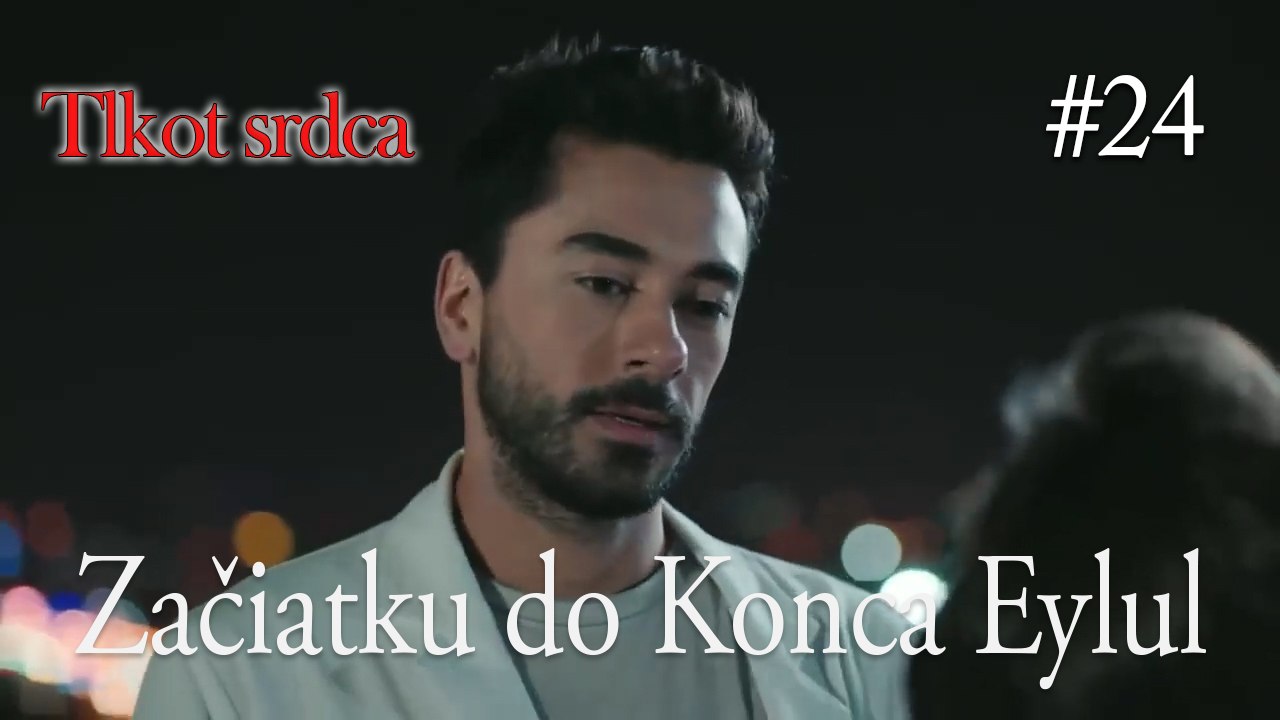 Začiatku do Konca Eylul  #24