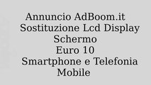 Sostituzione Lcd Display Schermo