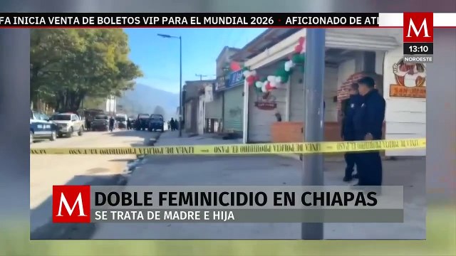 Doble feminicidio en Chiapas, se trataba de una madre y una menor de edad