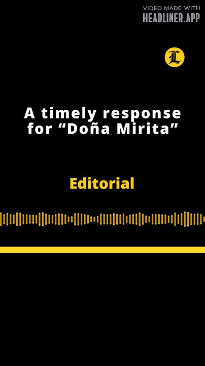 Editorial | A timely response for “Doña Mirita”