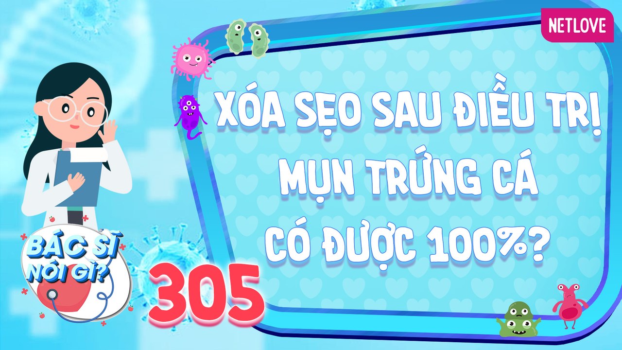 Bác Sĩ Nói Gì 2024 - Tập 305