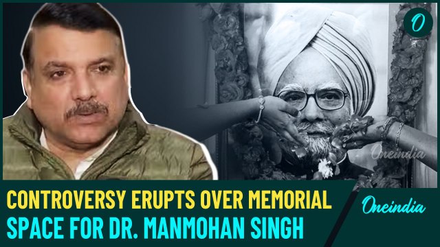 AAP Vs. BJP | Major Controversy Erupts Over Memorial Space for Former PM Manmohan Singh