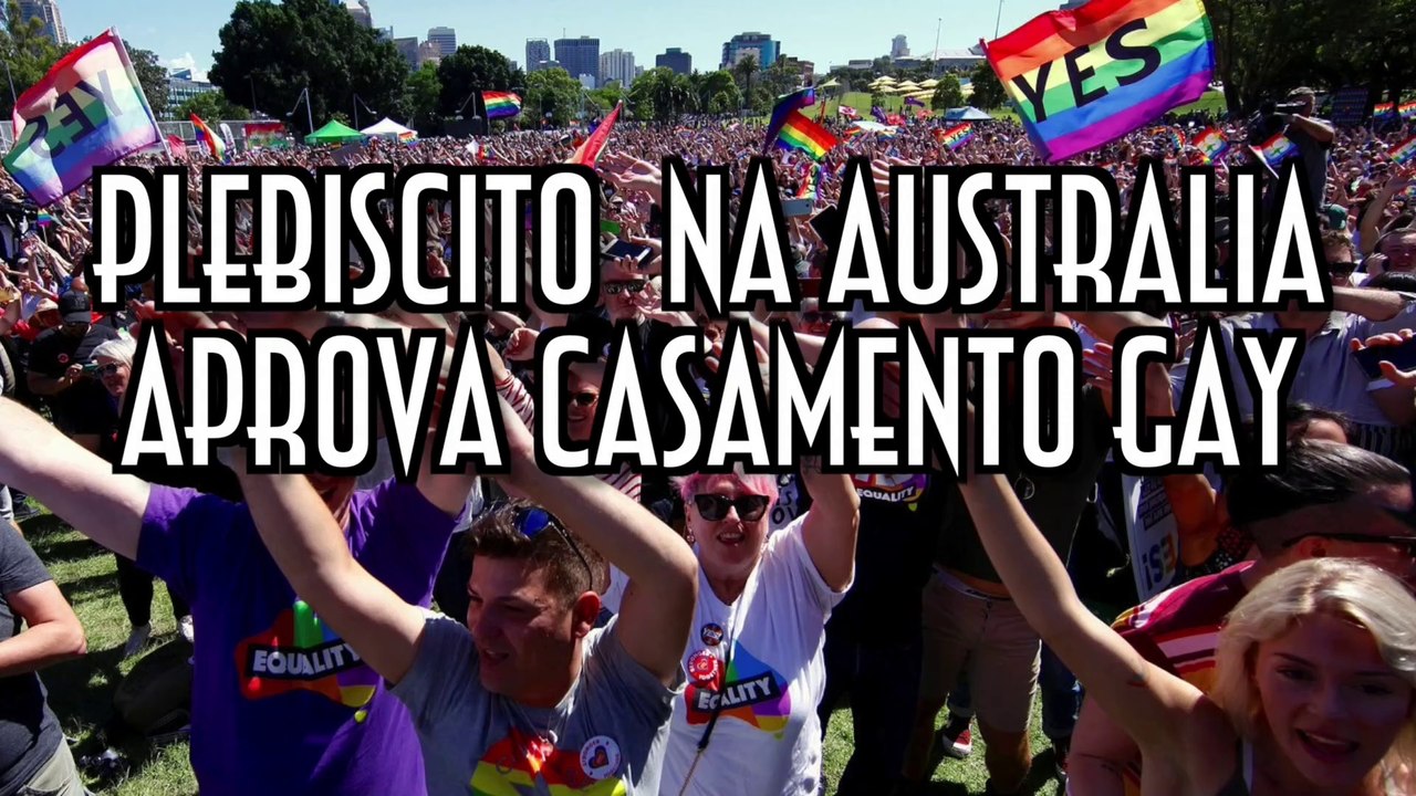 Plebiscito na Australia aprova casamento gay - EMVB - Emerson Martins Video Blog 2017