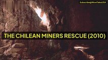 THE CHILEAN MINERS RESCUE