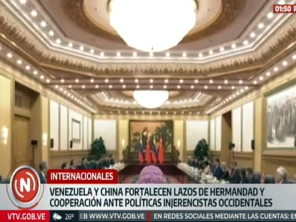 Venezuela y China fortalecen lazos de cooperación ante las políticas injerencistas de Occidente
