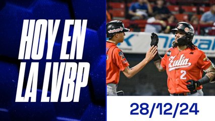 HOY EN LA LVBP | 28 DE DICIEMBRE