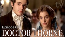 Doctor Thorne by Anthony Trollope | TV Miniseries Drama Romance (2016) E01 Subtitles