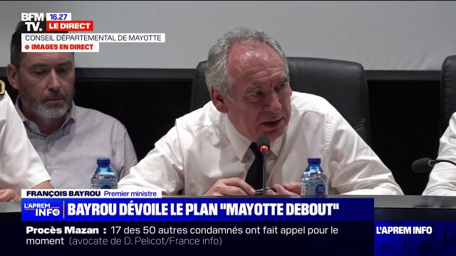 Mayotte Debout : François Bayrou annonce un plan avec des engagements concrets et précis