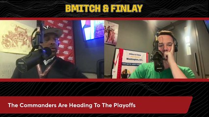 The Commanders are heading to the playoffs! I BMitch & Finaly Show
