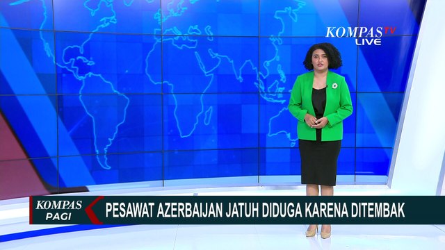 Update Pesawat Azerbaijan Jatuh di Kazakhstan, Pakar Penerbangan Ungkap Akibat Serangan Rusia