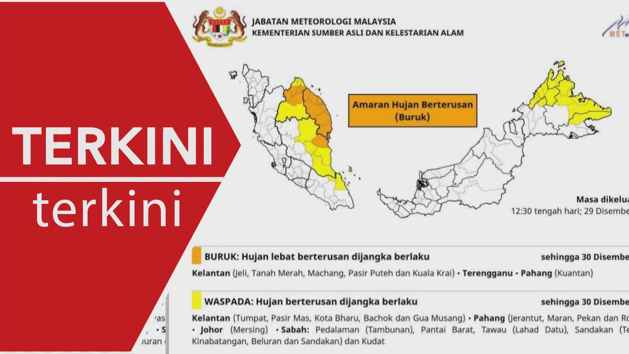 [TERKINI] Amaran hujan berterusan tahap buruk di negeri-negeri pantai timur