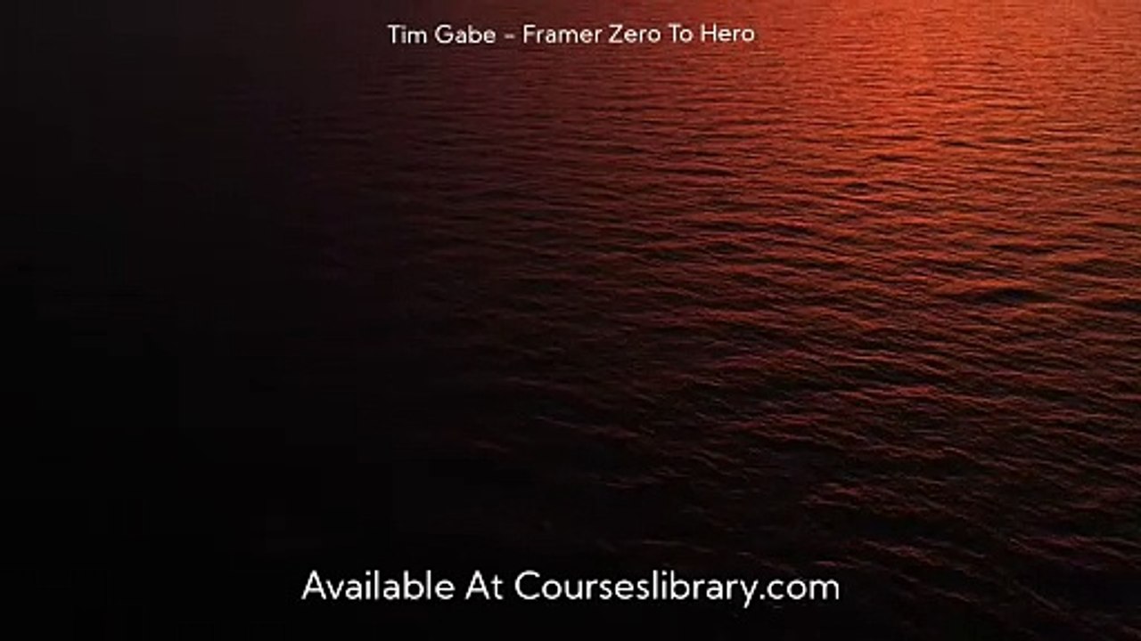 Download Tim Gabe - Framer Zero To Hero