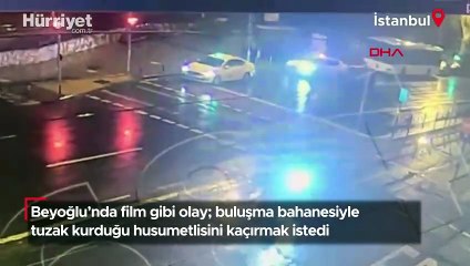 Beyoğlu’nda film gibi olay; buluşma bahanesiyle tuzak kurduğu husumetlisini kaçırmak istedi!