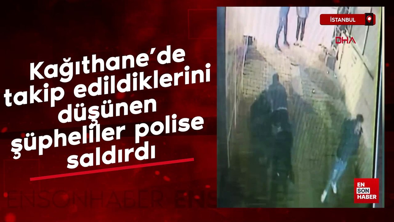 Kağıthane’de takip edildiklerini düşünen şüpheliler polise saldırdı