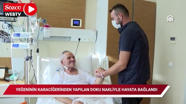 'Ciğerim' diye sevdiği yeğeninin karaciğeriyle hayata döndü
