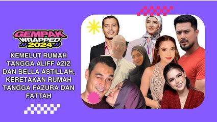 GempakWrapped2024: Pasangan Selebriti ‘Know Know’ Berpisah! 💔