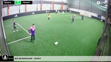 But de Marouane - Team B