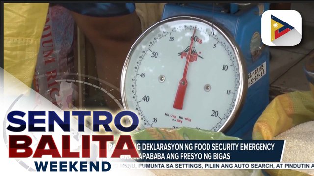 D.A., pinag-aaralan ang pagdedeklara ng 'Food Security Emergeny' para mapababa ang presyo ng bigas