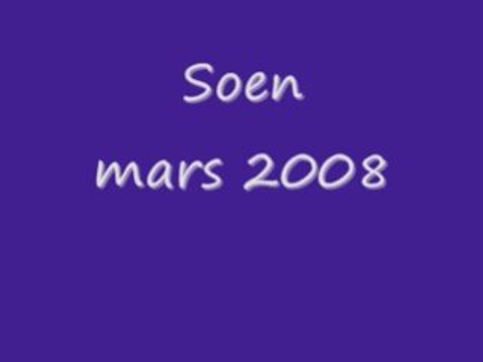 Soen mars 2008
