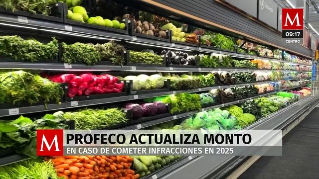 Profeco actualiza el monto de las multas para los infractores en 2025